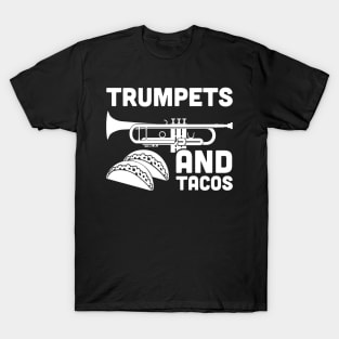 Trumpets And Tacos T-Shirt